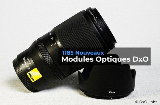 Nouveaux modules optiques de DxO